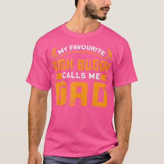 Camiseta Mi Buddy Bmx Favorito Me Llama Bmx Bike Papá