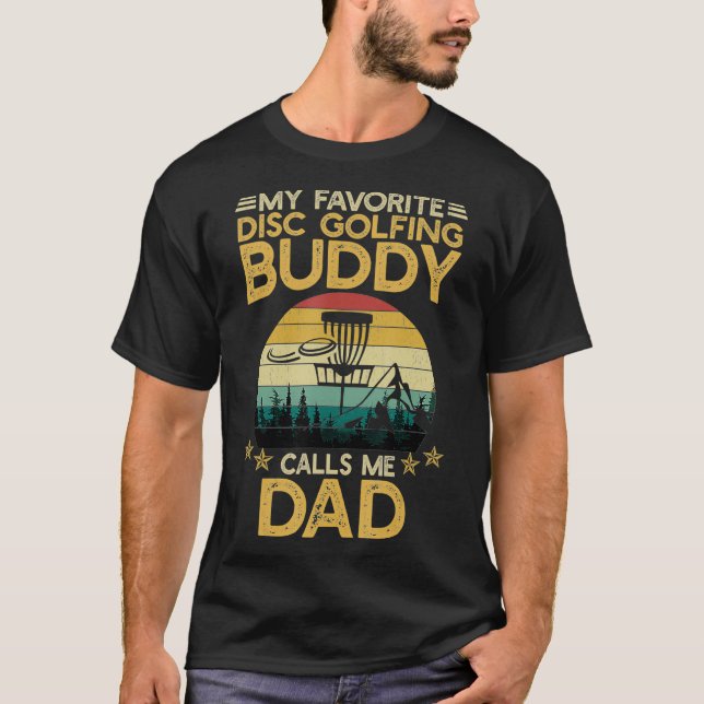 Camiseta Mi Buddy de golf en disco favorito me llama papá (Anverso)