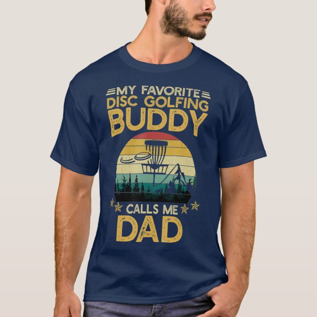 Camiseta Mi Buddy de golf en disco favorito me llama papá (Anverso)