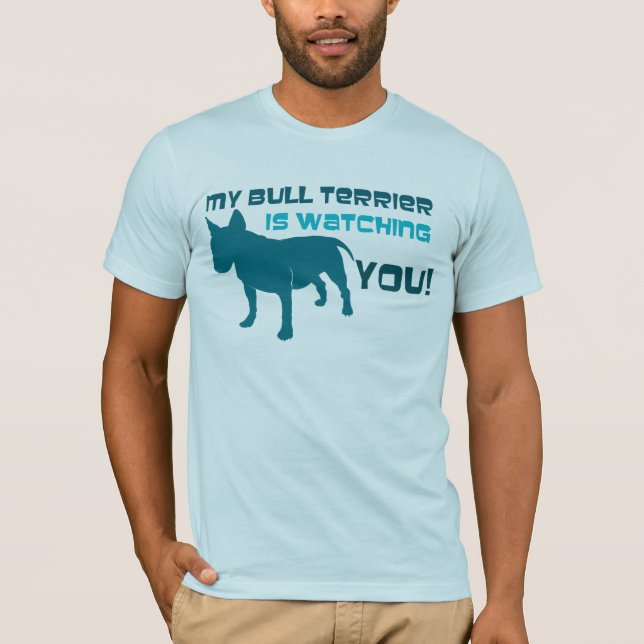 Camiseta Mi bull terrier le está mirando (Anverso)