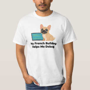 Camiseta Mi Bulldog Francés me ayuda a depurar el desarroll