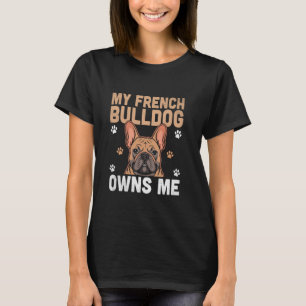 Camiseta Mi Bulldog Francés Me Posee Raza de Perro Rescate