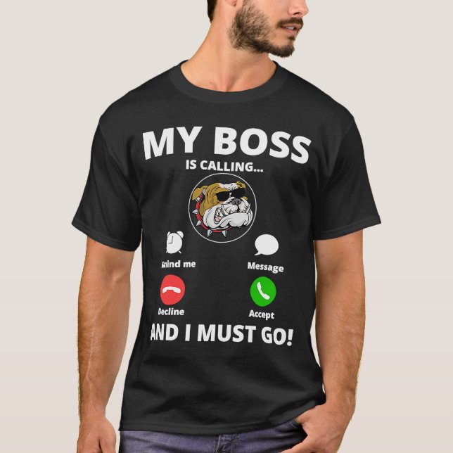 Camiseta Mi Bulldog Llama Y Debo Ir, Perros Divertidos Q (Anverso)