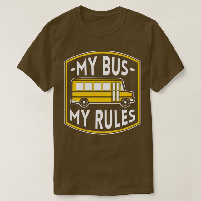 Camiseta Mi bus Mi reglas Un conductor de bus divertido cit (Diseño del anverso)