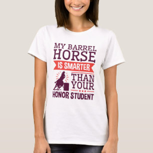 Camiseta Mi Caballo De Barril Es Una Carreras De Barril Más