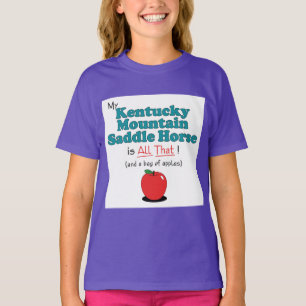 Camiseta ¡Mi Caballo de Saddle Kentucky Mountain es todo es
