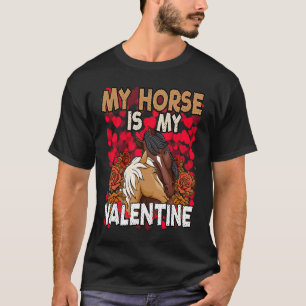 Camiseta Mi Caballo Es Mi Día de San Valentín De San Valent