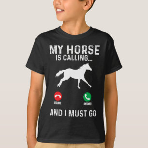 Camiseta Mi Caballo Está Llamando Que Debo Ir A Caballo Rie