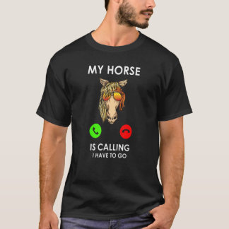 Camiseta Mi caballo está llamando Tengo que ir Jinetes Cab