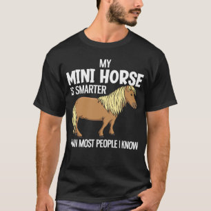 Camiseta Mi caballo miniatura es más inteligente que la may