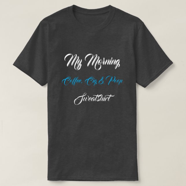 Camiseta mi café matutino, blusa de café y capucha (Diseño del anverso)