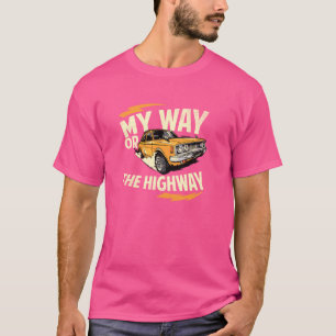 Camiseta Mi Camino O El Garaje De Autopista-Clásico Para Co