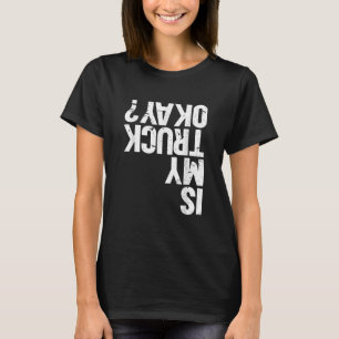 Camiseta Mi Camión Está Bien Monstruo