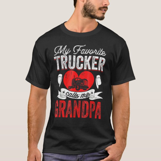 Camiseta Mi camionero favorito me llama abuelo Truckin Papa (Anverso)