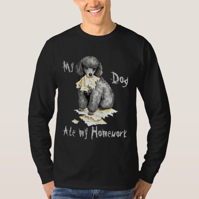 Camiseta Mi caniche en miniatura comió mi hogar (Anverso)
