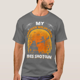 Camiseta Mi Cardigan Welsh Corgi Ride Perro Shotgun Hallowe
