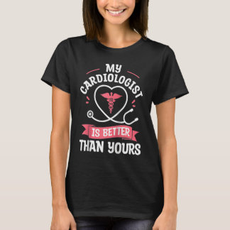 Camiseta Mi cardiólogo es mejor que el suyo Cardiología Él