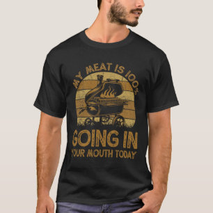 Camiseta Mi Carne Está 100% En Tu Boca Hoy Funny Bb
