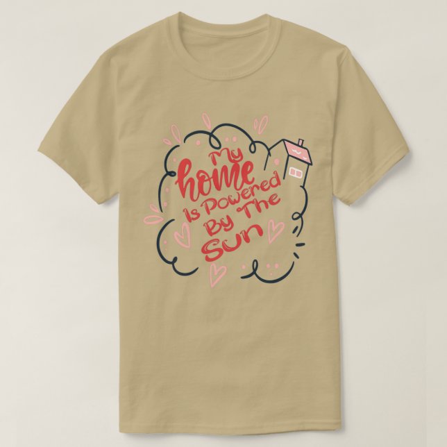 Camiseta Mi Casa Está Alimentada Por El Sol 23 (Diseño del anverso)