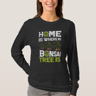 Camiseta Mi casa mis árboles bonsai cute bonsai Japón árbol