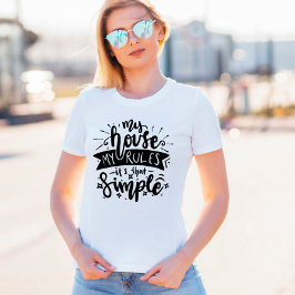 Camiseta Mi casa mis reglas son divertidas mamá