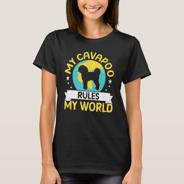 Camiseta Mi Cavapoo Domina Mi Mundo Perro Dueño de Cachorro (Anverso)