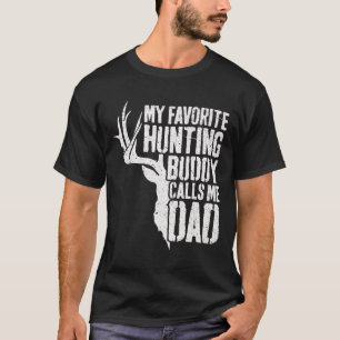 Camiseta Mi cazador de ciervos favorito me llama papá