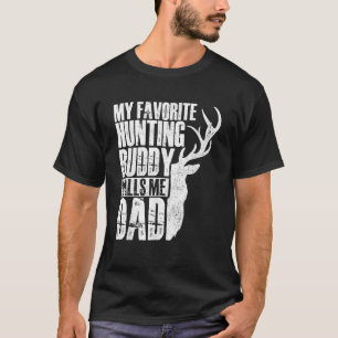 Camiseta Mi cazador favorito me llama papá ciervo animal