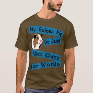 Camiseta Mi Cerdo De Guinea Es Demasiado Apropiado Para Las