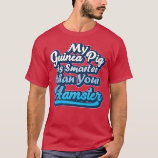 Camiseta Mi cerdo guineano es un animal más inteligente que