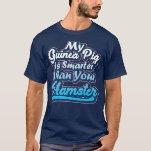 Camiseta Mi cerdo guineano es un animal más inteligente que