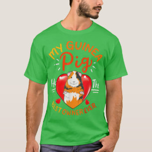 Camiseta Mi cerdo guineano tiene el mejor dueño de la cerda
