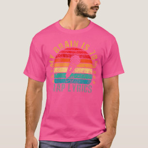 Camiseta Mi Cerebro Es 70 Rap Lyrics Gracioso Retro