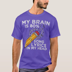 Camiseta Mi cerebro es 80 letras de canciones en mi música 