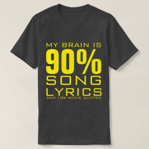 CAMISETA MI CEREBRO ES 90% LETRA DE CANCIÓN