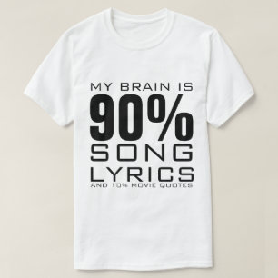 CAMISETA MI CEREBRO ES 90% LETRA DE CANCIÓN