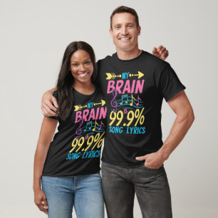 Camiseta Mi Cerebro Es 99.9% De Letras De Canción - Música