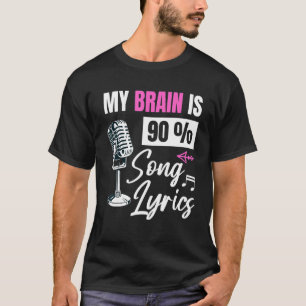 Camiseta Mi Cerebro Es Cantante De Música De 90 Canciones