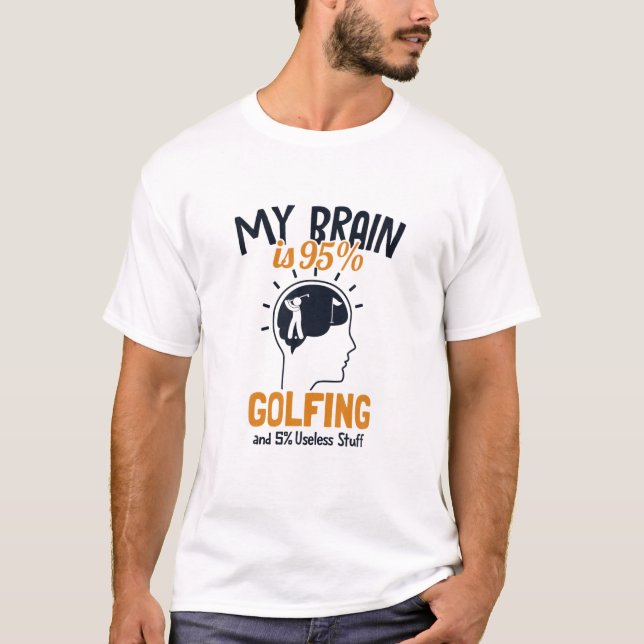 Camiseta Mi Cerebro Es El 95% Golfing Legend Player Pro (Anverso)