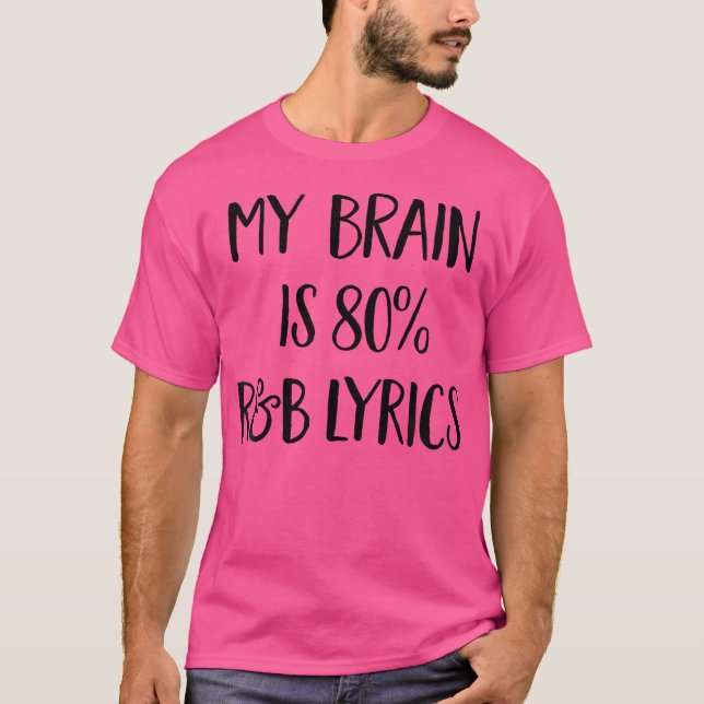Camiseta Mi Cerebro Es Funny Singi De Letras De Música Rb 8 (Anverso)