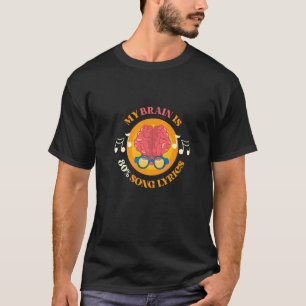 Camiseta Mi Cerebro Es Música De Canción Del 80 Por Ciento