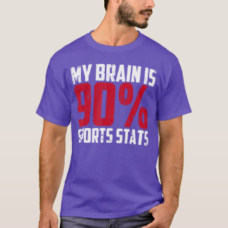 Camiseta Mi cerebro es un atleta de estadísticas deportivas