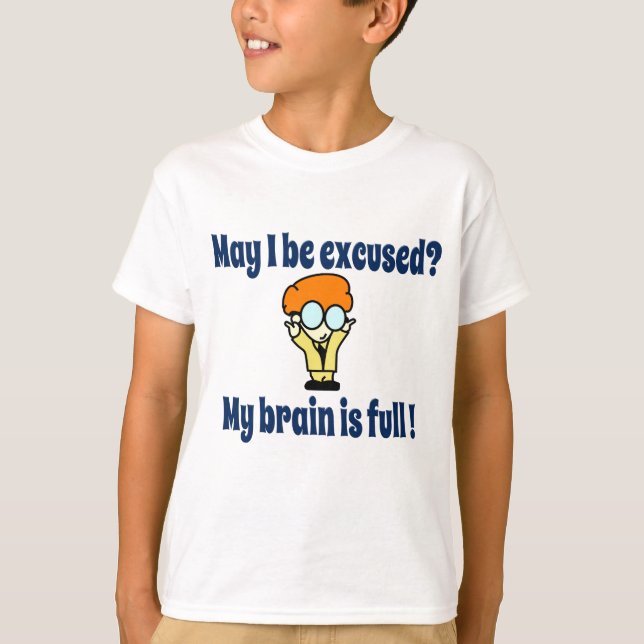 Camiseta ¡Mi cerebro está lleno! (Anverso)