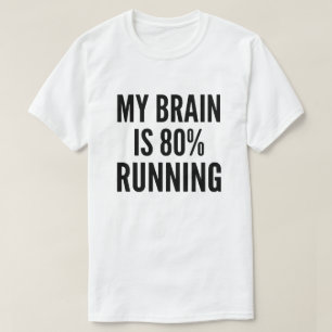 Camiseta Mi cerebro funciona un 80% corriendo Funny Runner