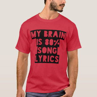 Camiseta Mi cerebro tiene 80 letras de canciones divertidas