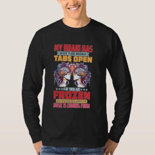 Camiseta Mi Cerebro Tiene Demasiadas Tabletas Abiertas —