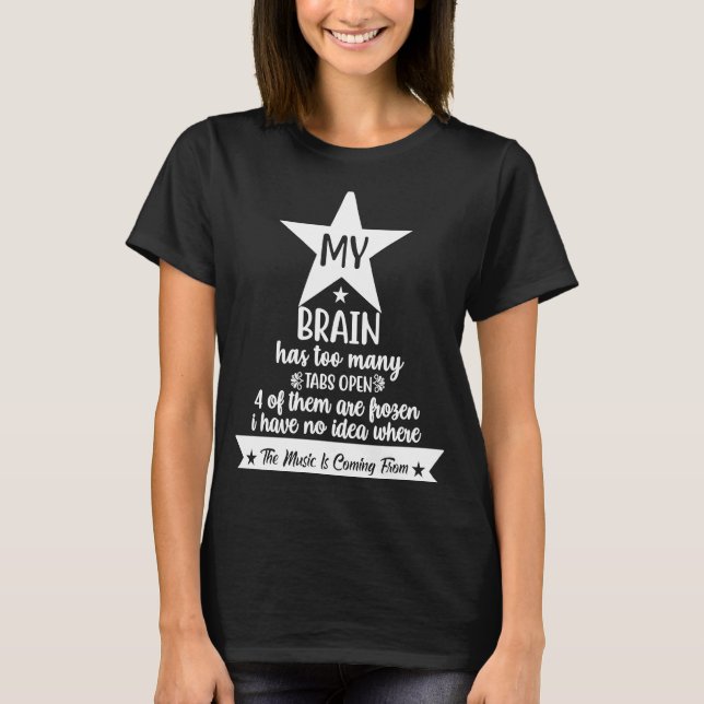 Camiseta Mi Cerebro Tiene Demasiadas Tabletas Abiertas 1 (Anverso)