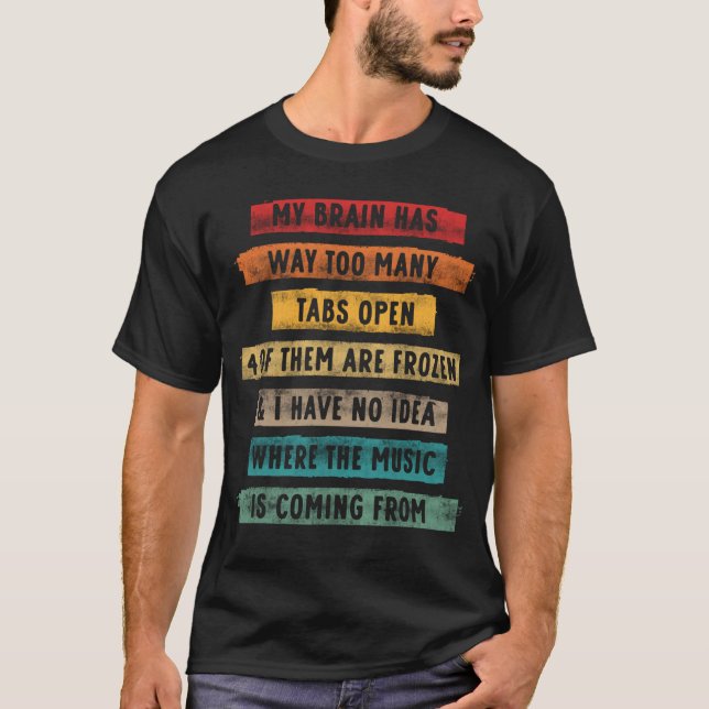 Camiseta Mi Cerebro Tiene Demasiadas Tabulaciones Música Ab (Anverso)