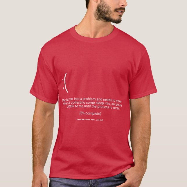 Camiseta Mi cerebro tuvo un problema (Anverso)