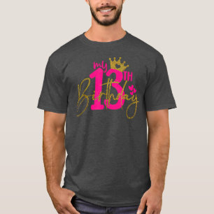 Camiseta Mi Chica de cumpleaños número 13, fiesta de cumple
